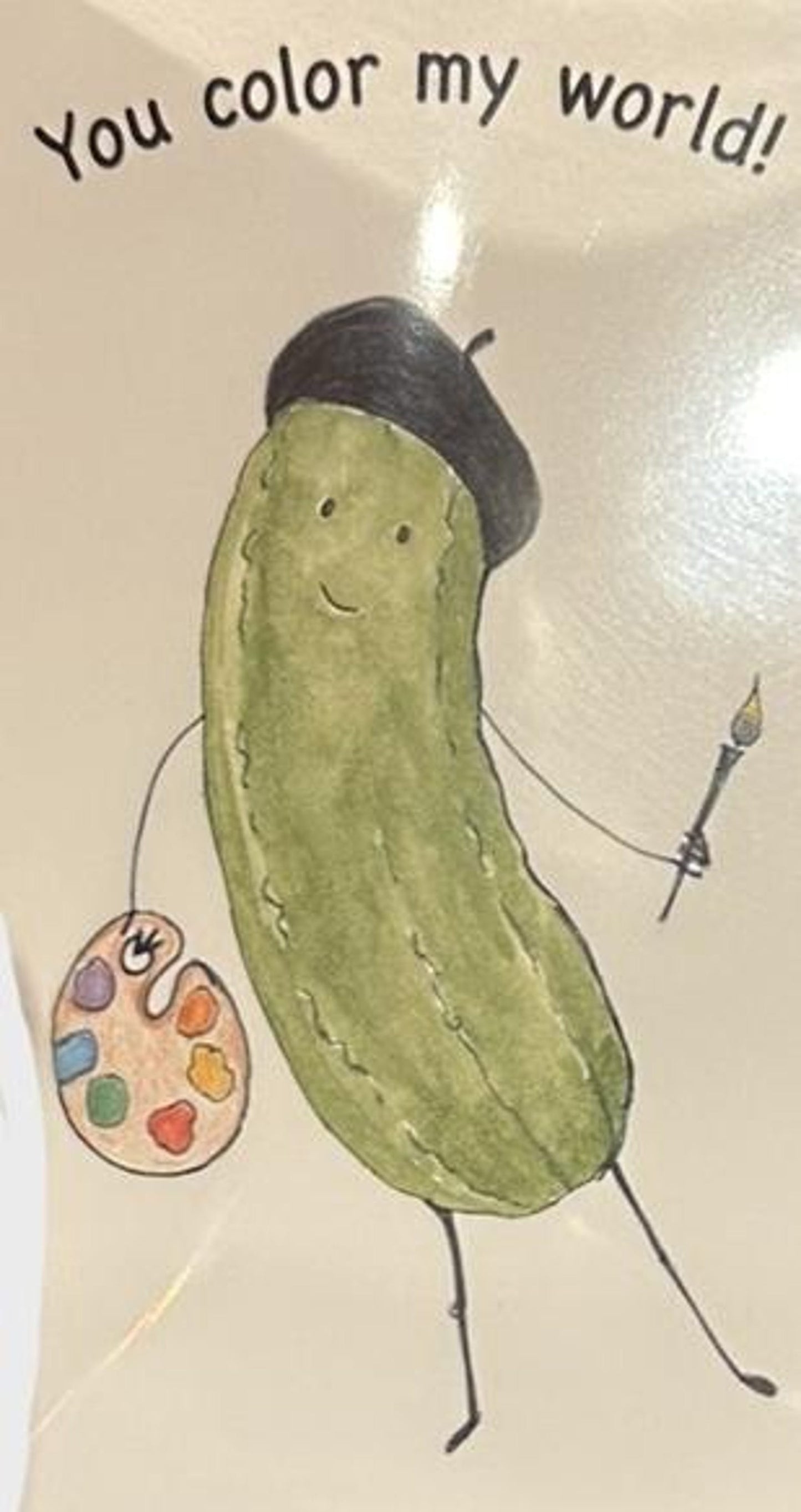 You color my world! Greeting Card