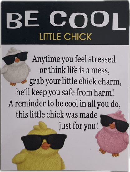 Be Cool Little Chick
