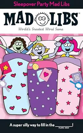 Mad Libs Sleepover Party