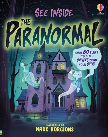 See Inside the Paranormal Lift-The-Flap-Book