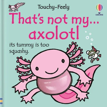 Thats Not My... Axolotl