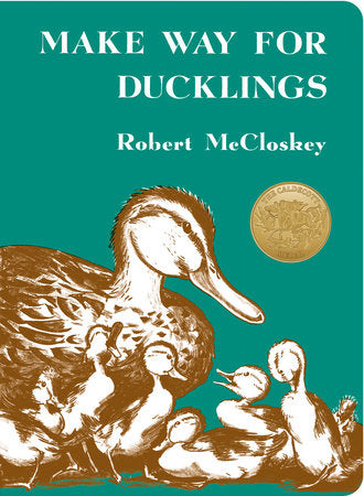 Make Way for Ducklings by Robert McCloskey