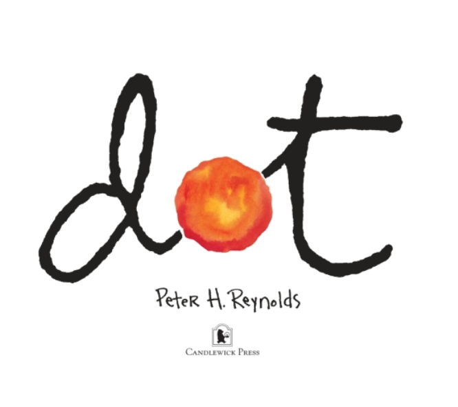 The Dot By Peter H. Reynolds for Kids 5-9 Years Old