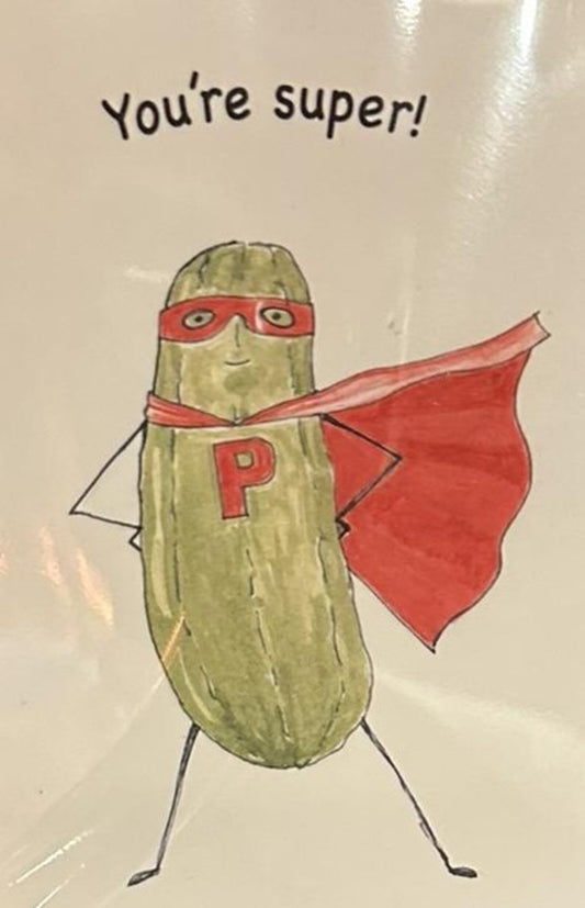 You're super! Greeting Card