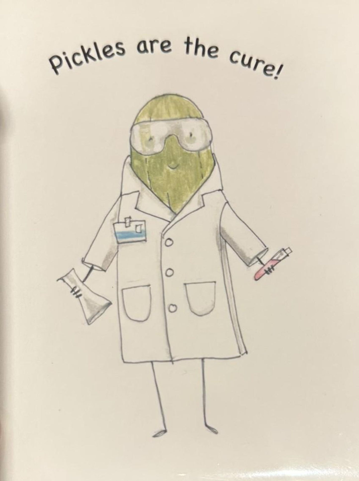 Pickles Are The Cure Greeting Card